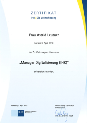 Astrid Leutner ist von IHK zertifizierte Managerin Digitalisierung